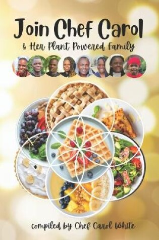 Cover of Chef Carol & Her Plant Powered Family