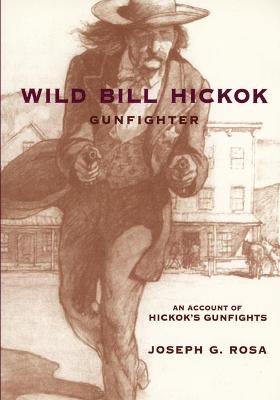 Book cover for Wild Bill Hickok, Gunfighter