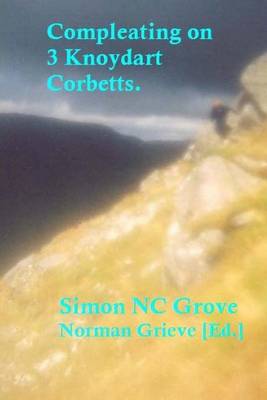 Book cover for Compleating on 3 Knoydart Corbetts from Inverie bunkhouse.