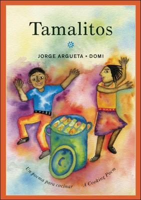 Book cover for Tamalitos: Un Poema Para Cocinar / A Cooking Poem