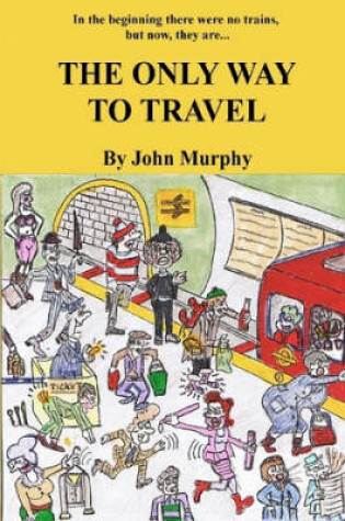 Cover of The Only Way to Travel