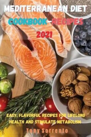 Cover of Mediterranean Diet Cookbook-Recipes 2021