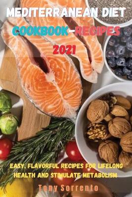 Book cover for Mediterranean Diet Cookbook-Recipes 2021