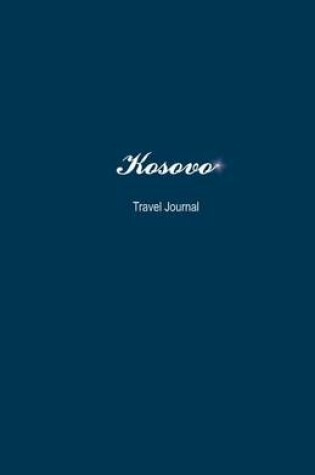 Cover of Kosovo Travel Journal