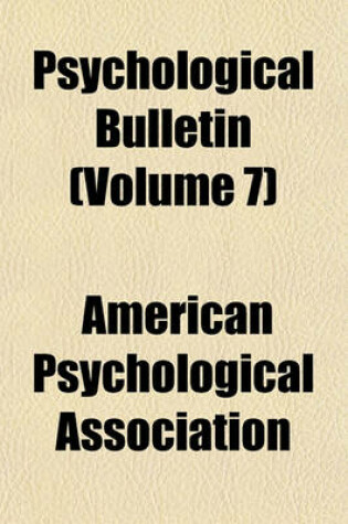 Cover of Psychological Bulletin (Volume 7)