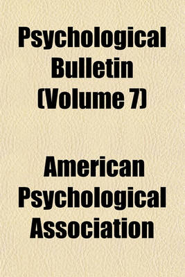 Book cover for Psychological Bulletin (Volume 7)