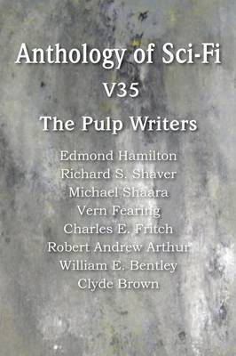 Book cover for Anthology of Sci-Fi V35, the Pulp Writers
