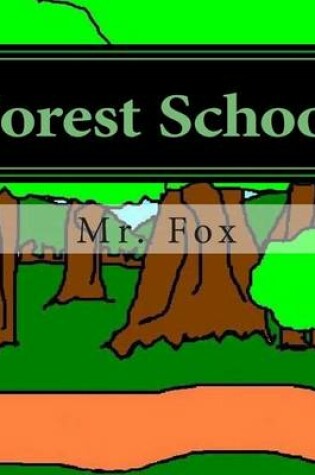 Cover of Forest School