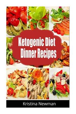 Book cover for Ketogenic Diet Dinner Recipes