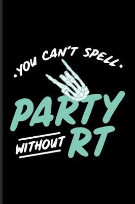 Book cover for You Can't Spell Party Without RT
