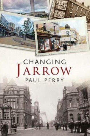 Cover of Changing Jarrow