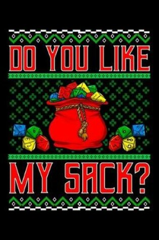 Cover of Do You Like My Sack?