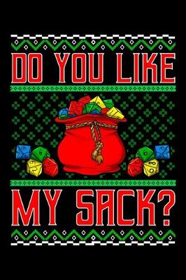 Book cover for Do You Like My Sack?