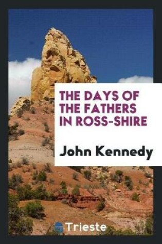 Cover of The Days of the Fathers in Ross-Shire