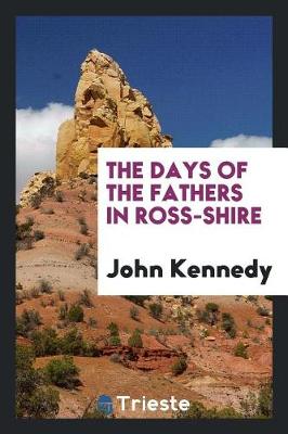 Book cover for The Days of the Fathers in Ross-Shire