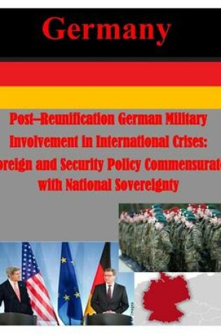 Cover of Post-Reunification German Military Involvement in International Crises