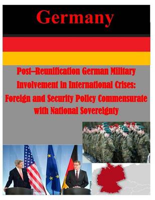 Book cover for Post-Reunification German Military Involvement in International Crises