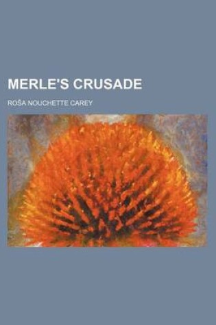 Cover of Merle's Crusade