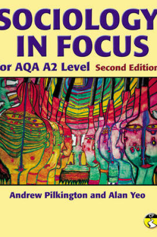 Cover of Sociology in Focus for AQA A2 SB (Second Edition)