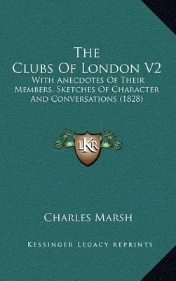 Book cover for The Clubs of London V2