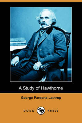 Book cover for A Study of Hawthorne (Dodo Press)