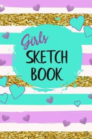 Cover of Girls Sketch Book