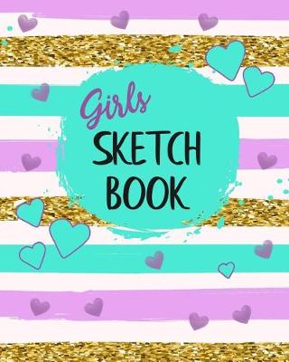 Book cover for Girls Sketch Book