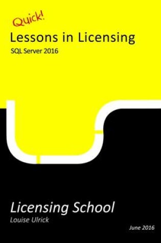 Cover of Quick Lessons in Licensing SQL Server 2016