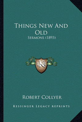 Book cover for Things New and Old Things New and Old