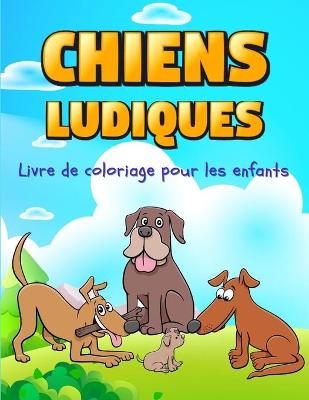 Book cover for Chiens Joueurs