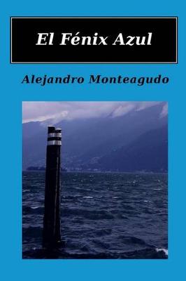 Book cover for El F nix Azul