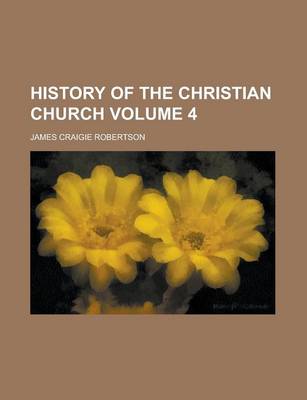 Book cover for History of the Christian Church Volume 4