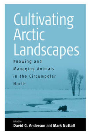 Cover of Cultivating Arctic Landscapes