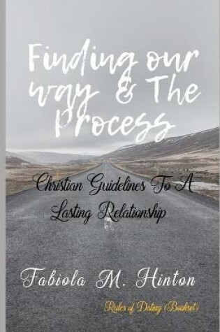 Cover of Finding Our Way & The Process