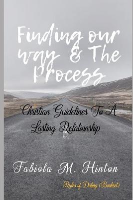 Book cover for Finding Our Way & The Process