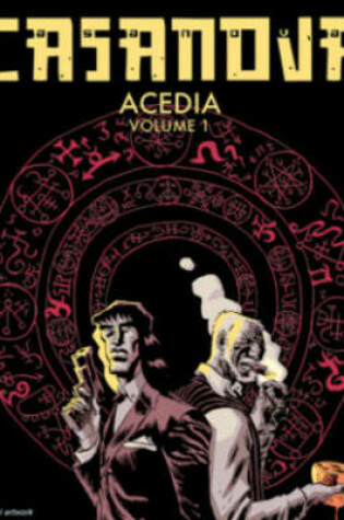 Cover of Casanova: Acedia Volume 1