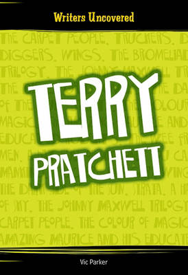 Book cover for Writers Uncovered: TERRY PRATCHETT