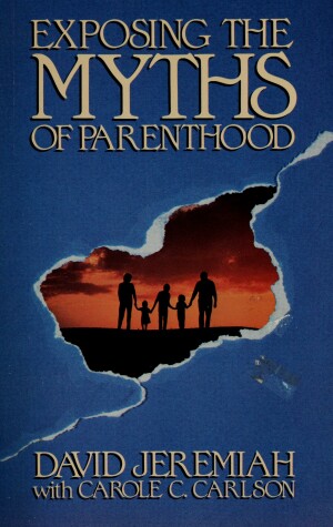 Book cover for Exposing the Myths of Parenthood