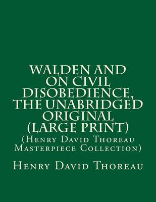 Book cover for Walden and on Civil Disobedience, the Unabridged Original