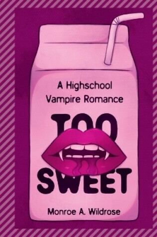 Cover of Too Sweet