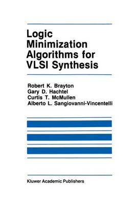 Book cover for Logic Minimization Algorithms for VLSI Synthesis