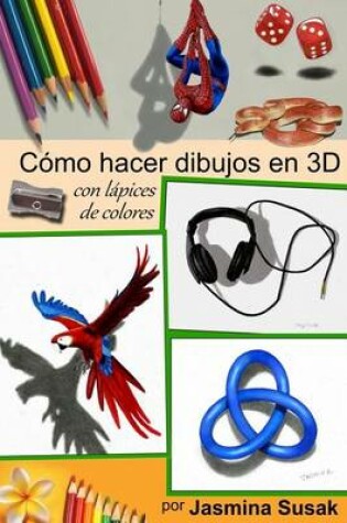 Cover of Como Hacer Dibujos En 3D