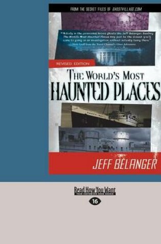 Cover of The World's Most Haunted Places, Revised Edition