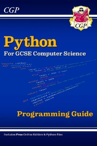 Cover of Python Programming Guide for GCSE Computer Science (includes Online Edition & Python Files)