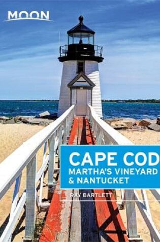 Cover of Moon Cape Cod, Martha's Vineyard & Nantucket (Fourth Edition)