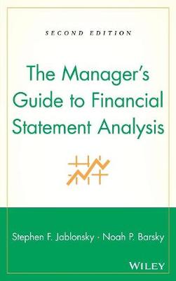 Book cover for The Manager′s Guide to Financial Statement Analysis