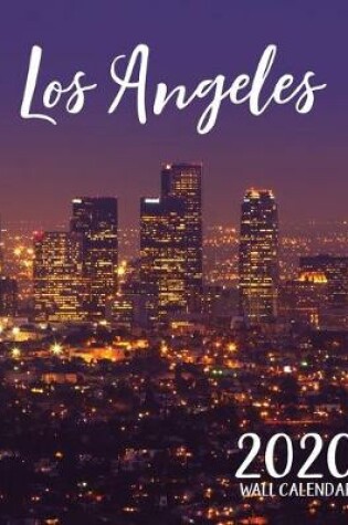 Cover of Los Angeles 2020 Wall Calendar