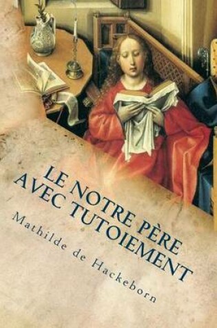 Cover of Le Notre Pere Avec Tutoiement