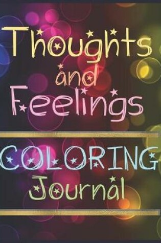 Cover of Thoughts And Feelings Coloring Journal