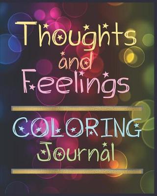 Book cover for Thoughts And Feelings Coloring Journal